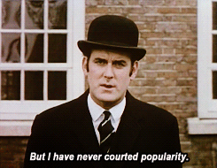 Never Courted Popularity Monty Python Man On The Street Interview Popular Bad Post Quality Thread Bad Opinion Popufur.GIF
